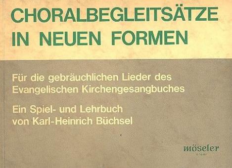 Chorales Accompagniments in New Forms 