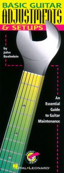 Basic Guitar Adjustments & Setups 