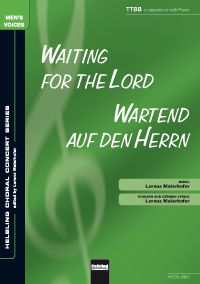 Waiting For The Lord / Wartend auf den Herrn 