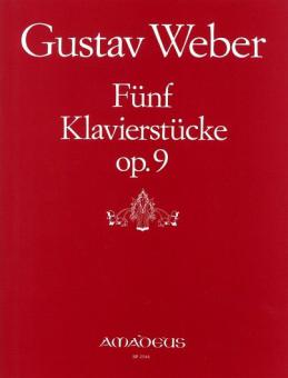 Five Piano Pieces op. 9 