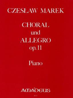 Choral and Allegro op. 11 