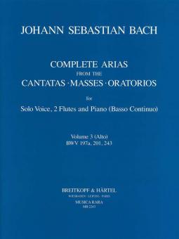 Complete Arias from the Cantatas, Masses, Oratorios Vol. 3 