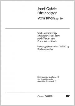 Vom Rhein op. 90. Sechs vierstimmige Männerchöre 