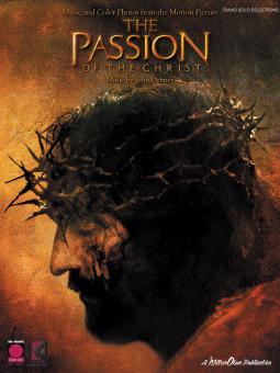 The Passion Of The Christ Piano Solo Selections 