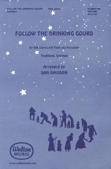 Follow The Drinking Gourd 
