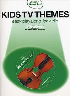 Junior Guest Spot: Kids TV Themes Easy Playalong for Violin 