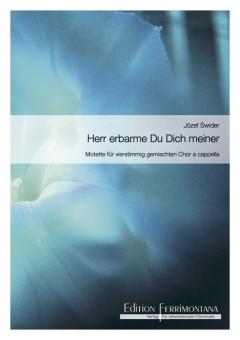 Herr, erbarme Du Dich meiner 