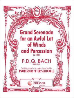Grand Serenade For An Awful Lot Of Winds And Percussion 