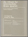 An Album For Intermediate Brass Quartet 