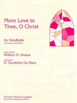 More Love To Thee O Christ 