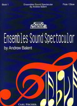 Ensembles Sound Spectacular I 