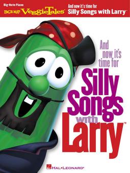 And Now It's Time for Silly Songs With Larry (Big-Note Piano) 