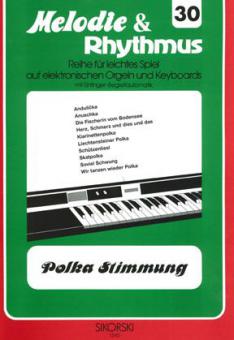 Melodie & Rhythmus, Vol. 30: Polka Mood 