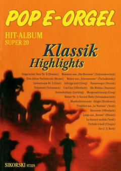 Pop E-Orgel Hit-Album Super 20: Klassik Highlights 