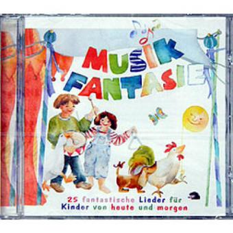 Musik-Fantasie: Lieder-CD 