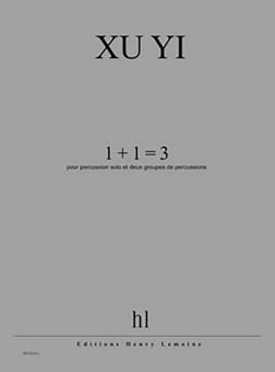 1 + 1 = 3 
