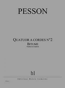 Quatuor à cordes No. 2 Bitume 