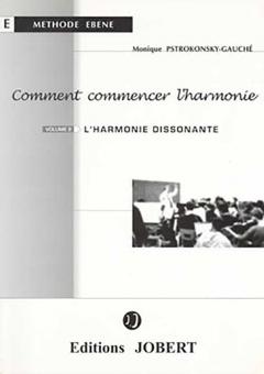 Comment commencer l'harmonie 2 L'harmonie dissonante 