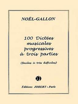 100 Dictées progressives à 3 parties 