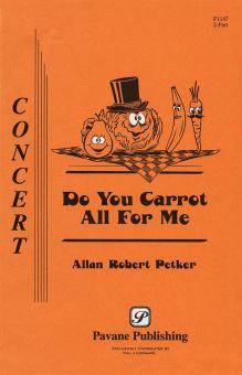 Do You Carrot All For Me? 