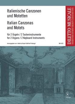 Italienische Canzonen und Motetten für 2 Orgeln 