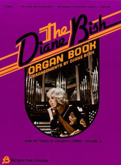 The Diane Bish Organ Book 2 