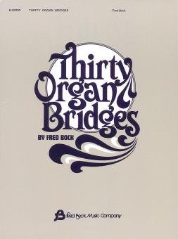 30 Organ Bridges 