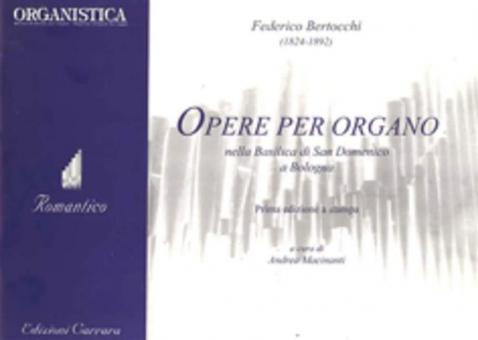 Opere per organo nella Basilica di San Domenico a Bologna 