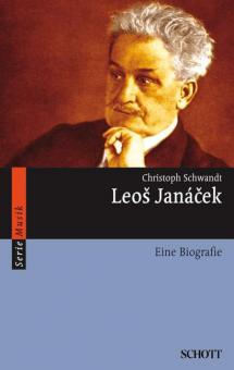 Leos Janacek - Eine Biografie 