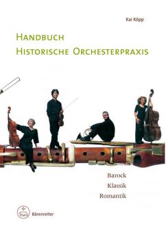 Handbook of historical orchestral practice 