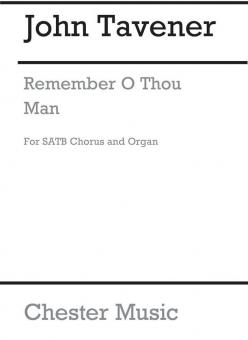 Remember O Thou Man 
