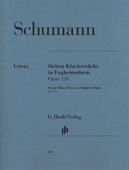 Seven Piano Pieces in Fughetta Form Op. 126 
