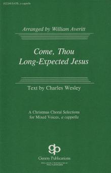 Come. Thou Long Expected Jesus 