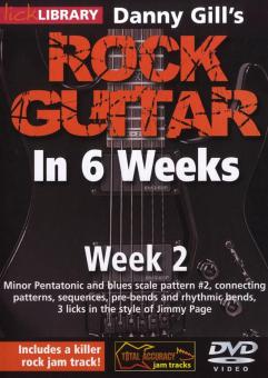 Danny Gill's Rock Guitar In 6 Weeks: Week 2 