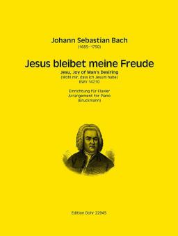 Jesus bleibet meine Freude / Wohl mir, dass ich Jesum habe 