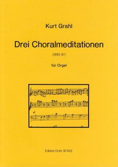 Drei Choralmeditationen 