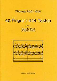 40 Finger/424 Tasten 