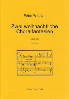 Zwei weihnachtliche Choralfantasien 