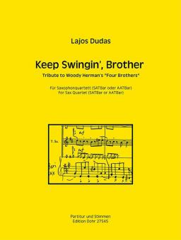 Keep Swingin', Brother für Saxophonquartett 