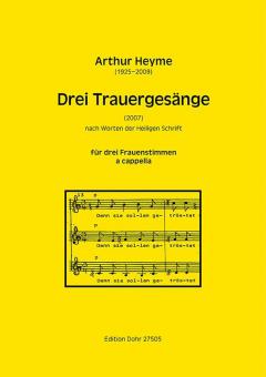 Drei Trauergesänge für drei Frauenstimmen a cappella 