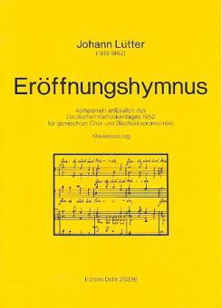 Eröffnungshymnus für gemischten Chor und Blechbläserensemble 