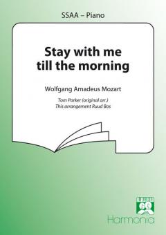 Stay With Me Till The Morning 
