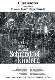 Spiel nicht mit den Schmuddelkindern 