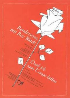 Rendezvous mit Roy Black / Darf ich zum Tango bitten 