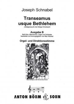 Transeamus Usque Bethlehem (Ausgabe B) 
