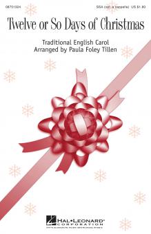 Twelve Or So Days Of Christmas (Traditional English Carol) Standard