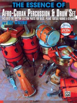 The Essence of Afro-Cuban Percussion & Drumset 