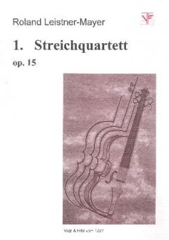 1. Streichquartett op. 15 