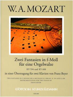 Zwei Fantasien in f-Moll für eine Orgelwalze 