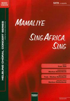 Mamaliye / Sing Africa, Sing 